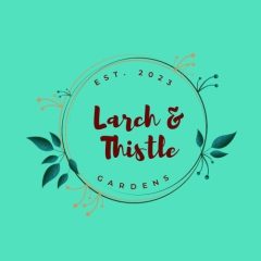 Larch & Thistle Gardens